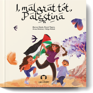 I, malgrat tot, Palestina